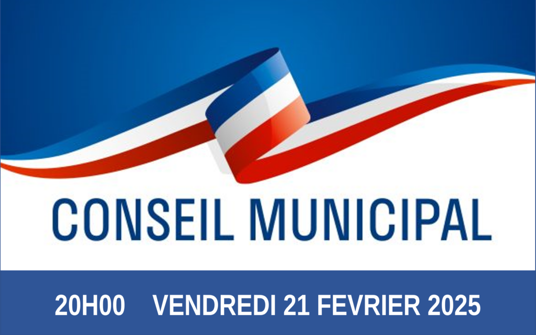 Convocation au CM du 21/02/2025